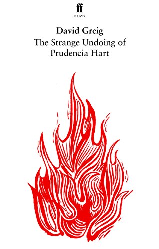 The Strange Undoing of Prudencia Hart (Faber Drama)